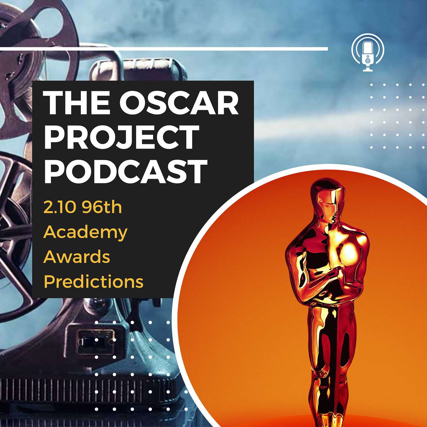 2.10 96th Academy Awards Preview