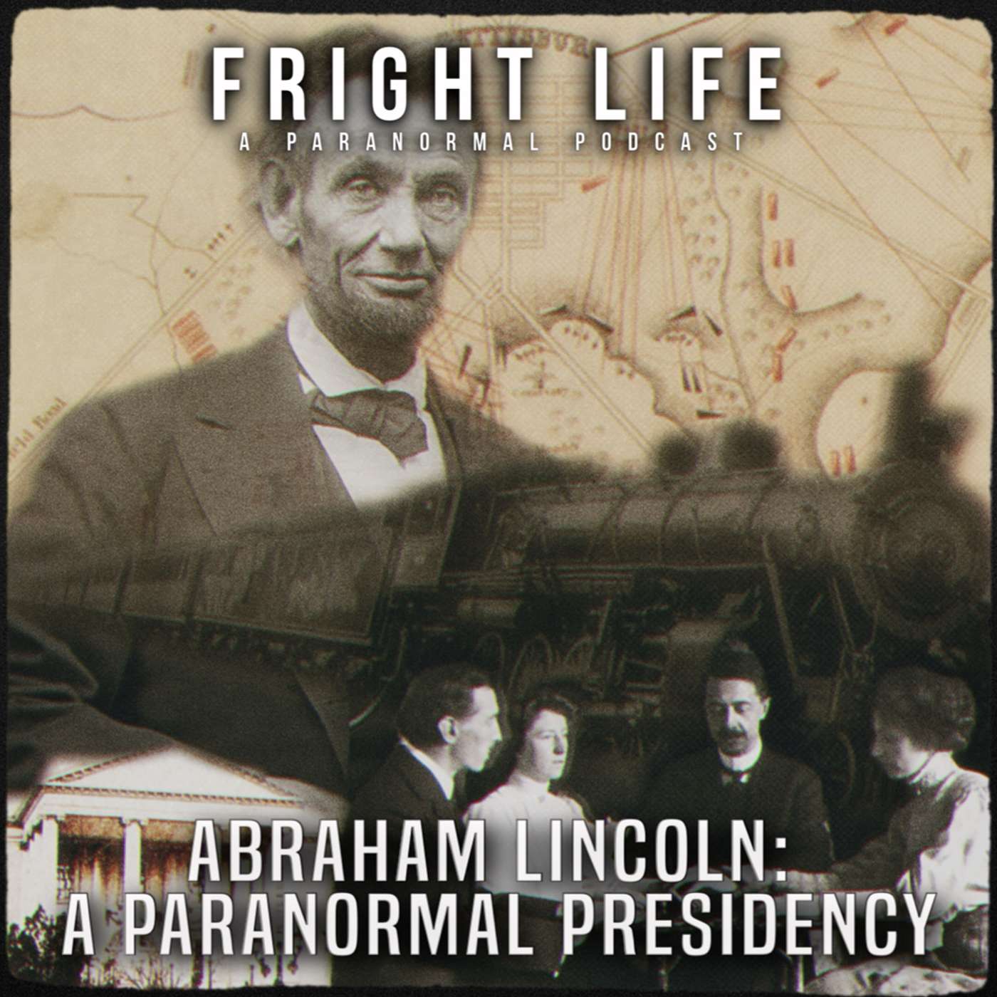 Episode 104: Abraham Lincoln: A Paranormal Presidency episode artwork