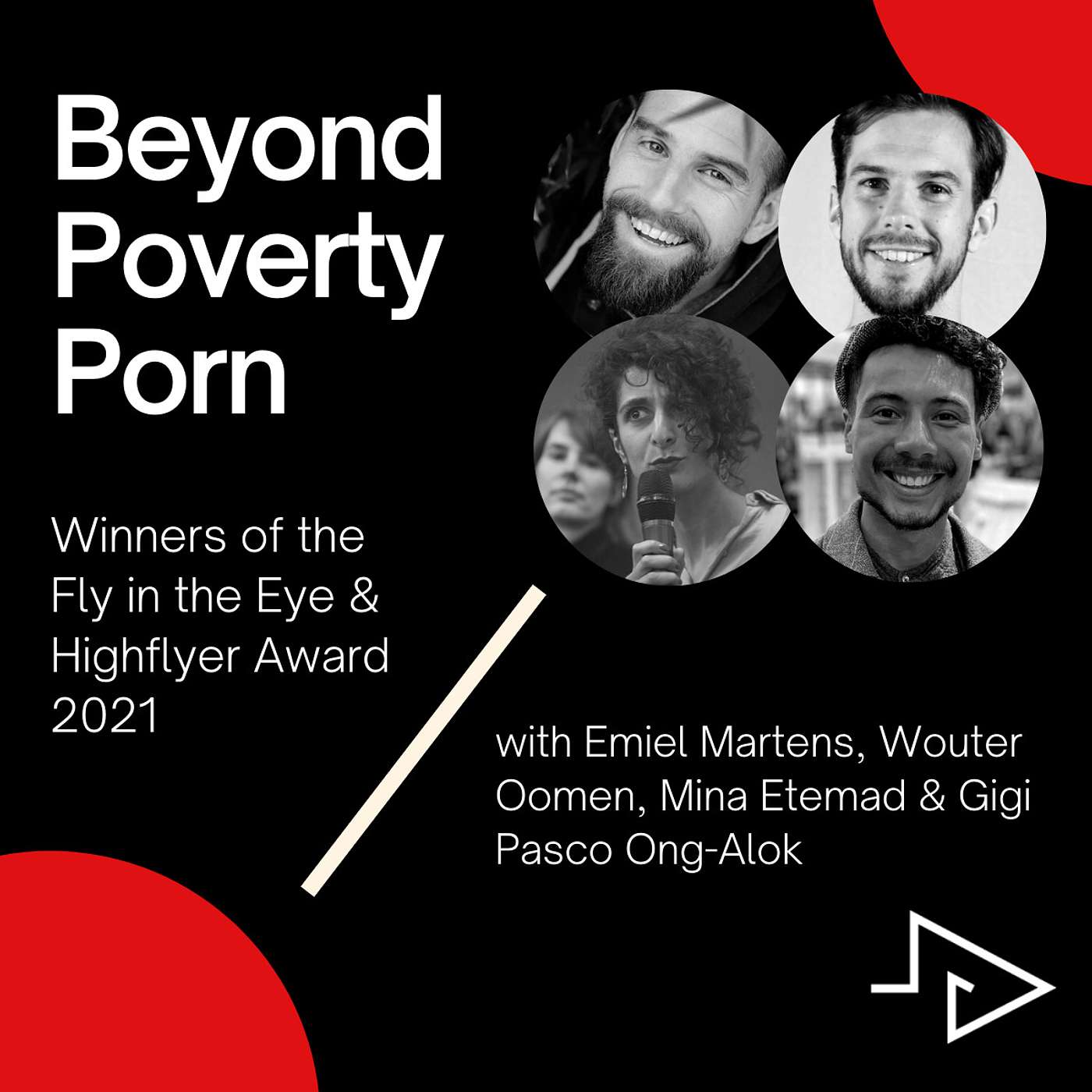 Beyond Poverty Porn - Winners of the Fly in the Eye & Highflyer Award 2021