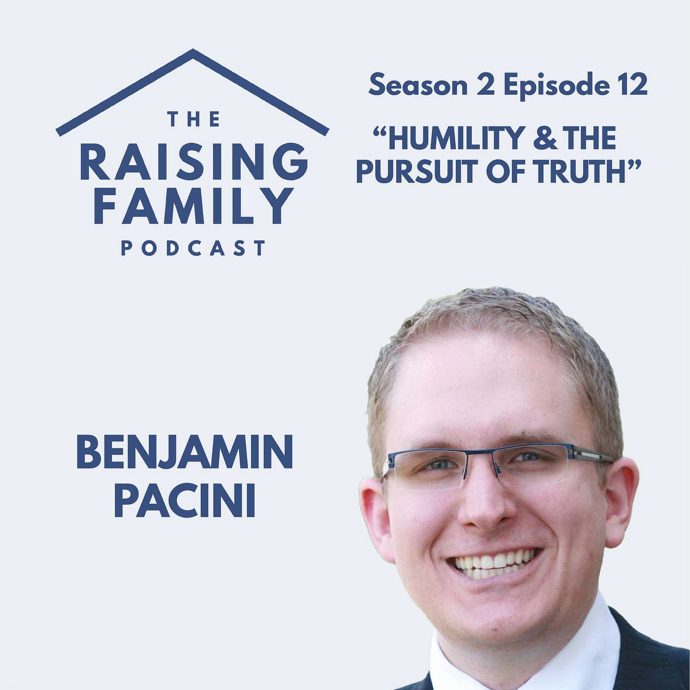 Benjamin Pacini: Humility & The Pursuit of Truth