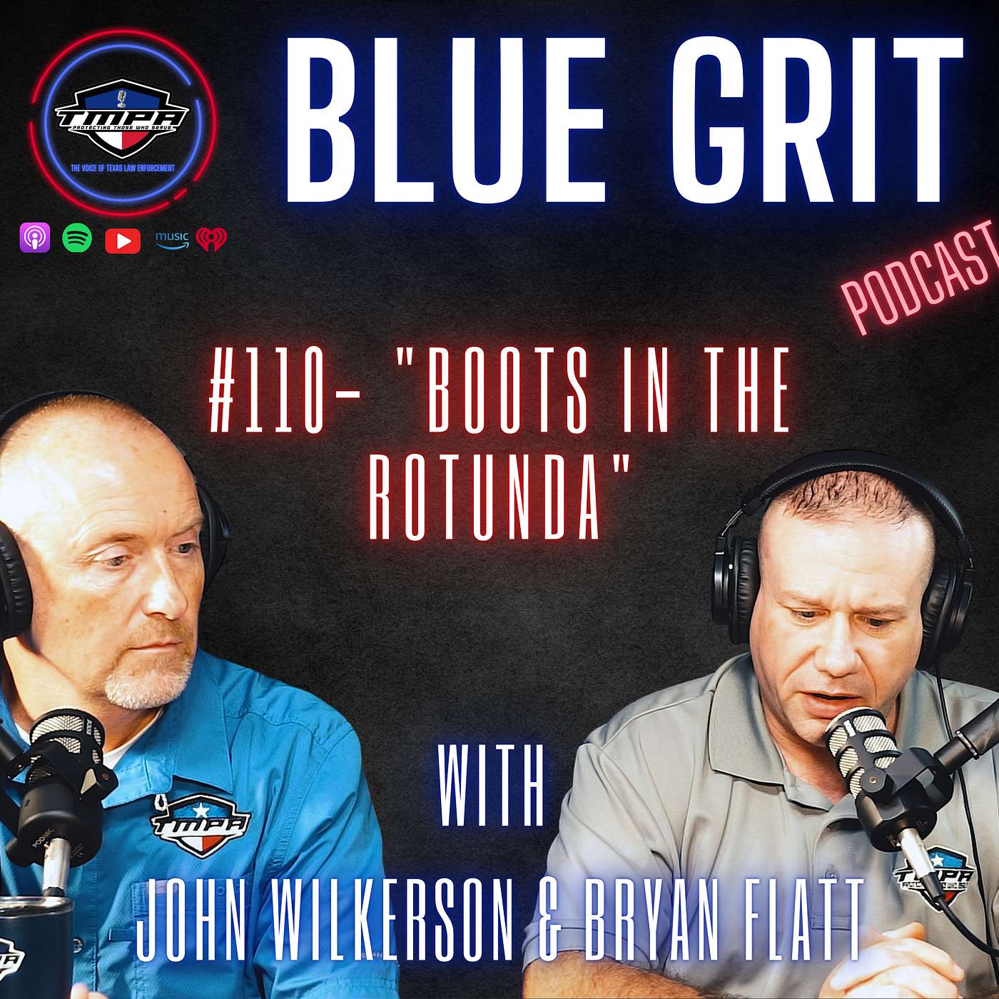 Blue Grit Podcast: The Voice of Texas Law Enforcement