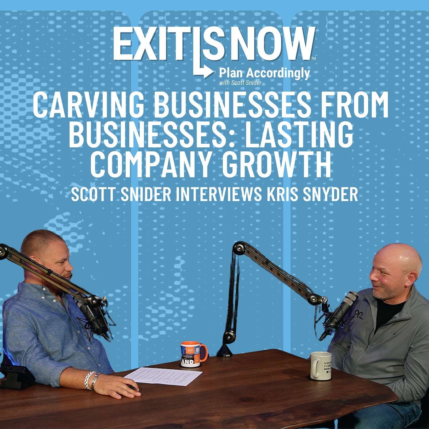 Exit Is Now - Plan Accordingly With Scott Snider