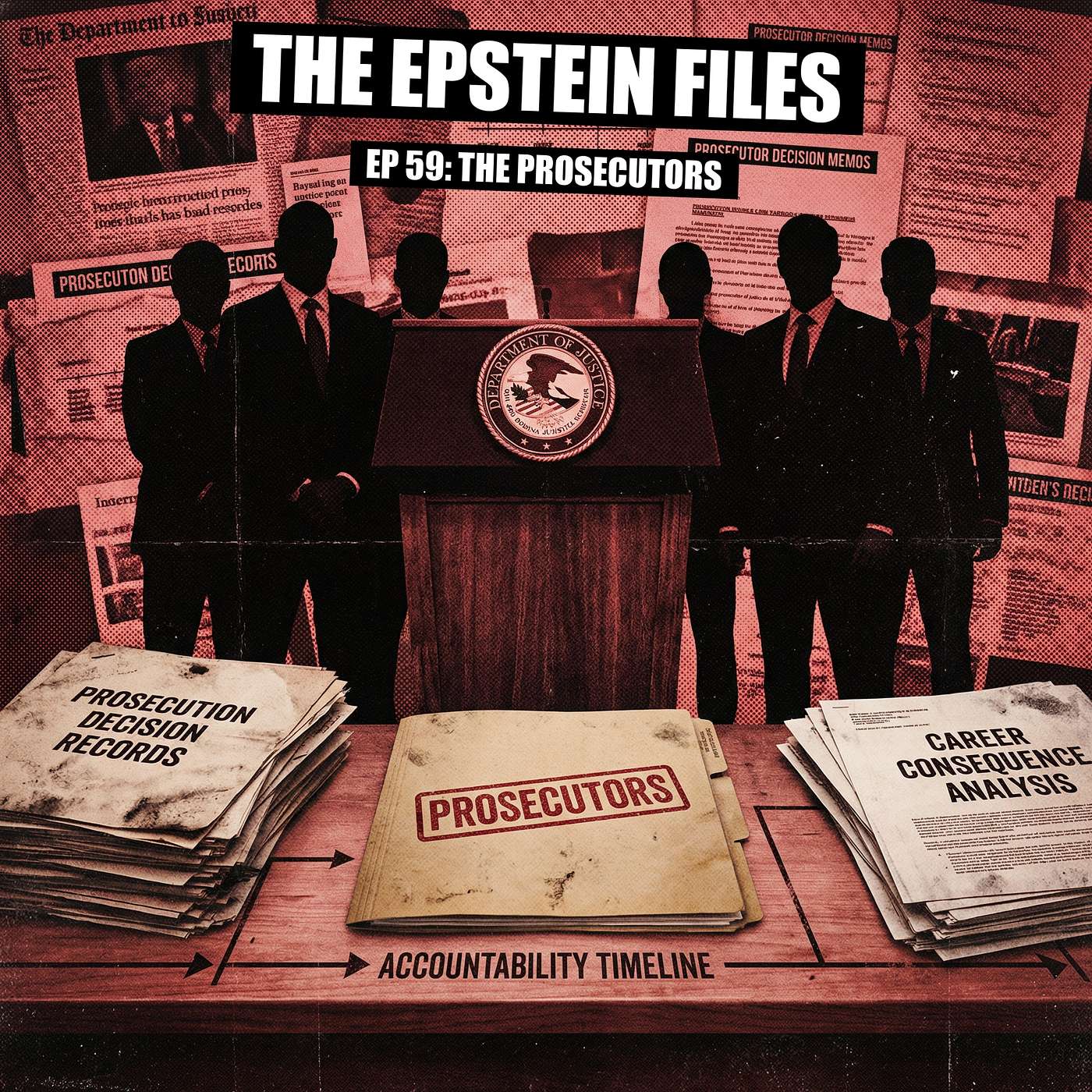 File 59 - The Prosecutors Who Chose Not to Prosecute Epstein