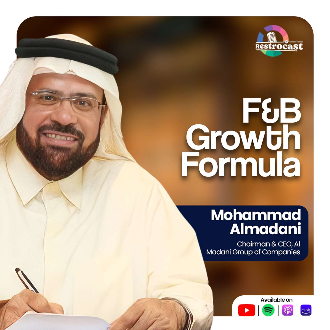 How Mohammad Al Madani Built a 50-Store Restaurant Brand in the GCC?