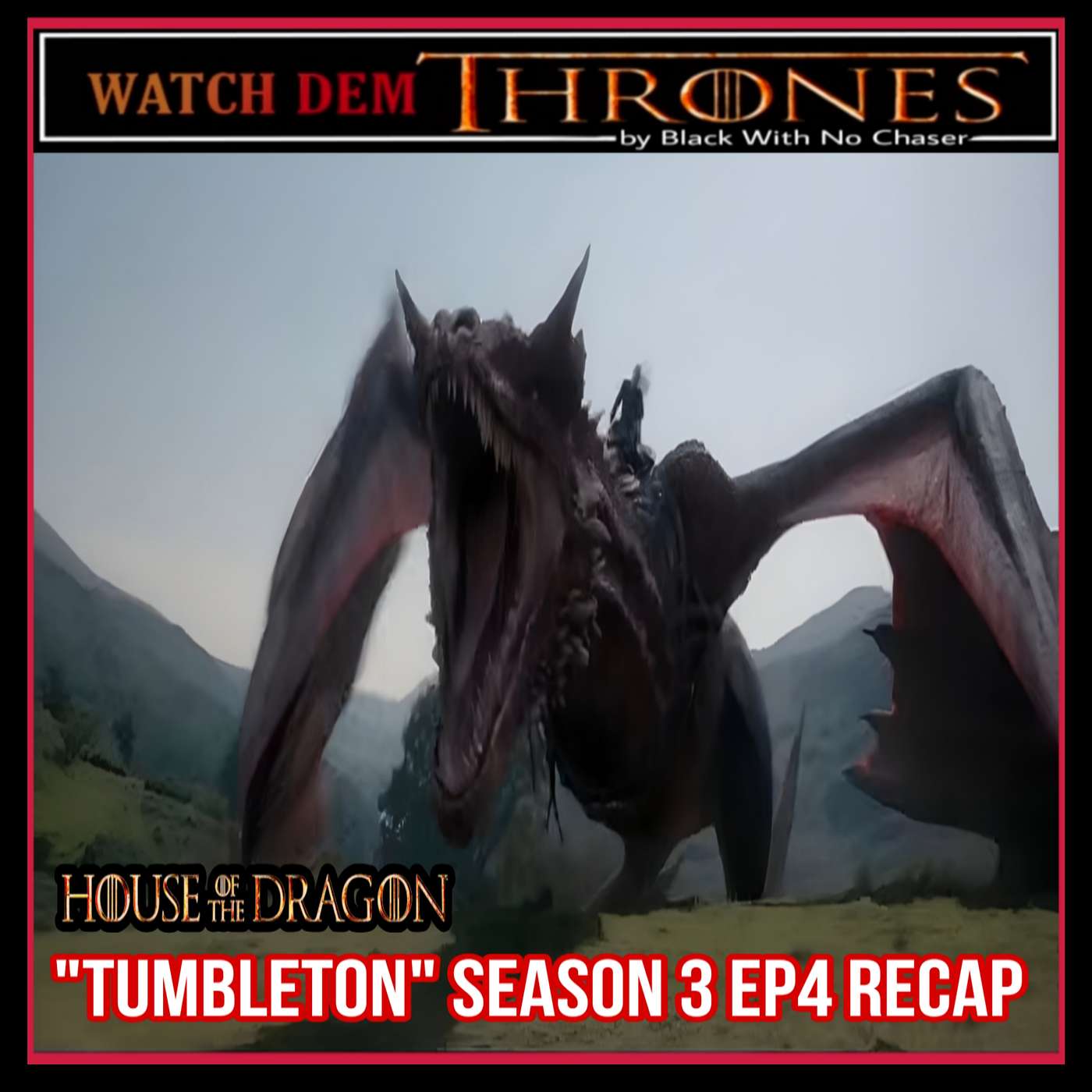 "TUMBLETON" HOUSE OF THE DRAGON SEASON 3 EP4 RECAP episode artwork