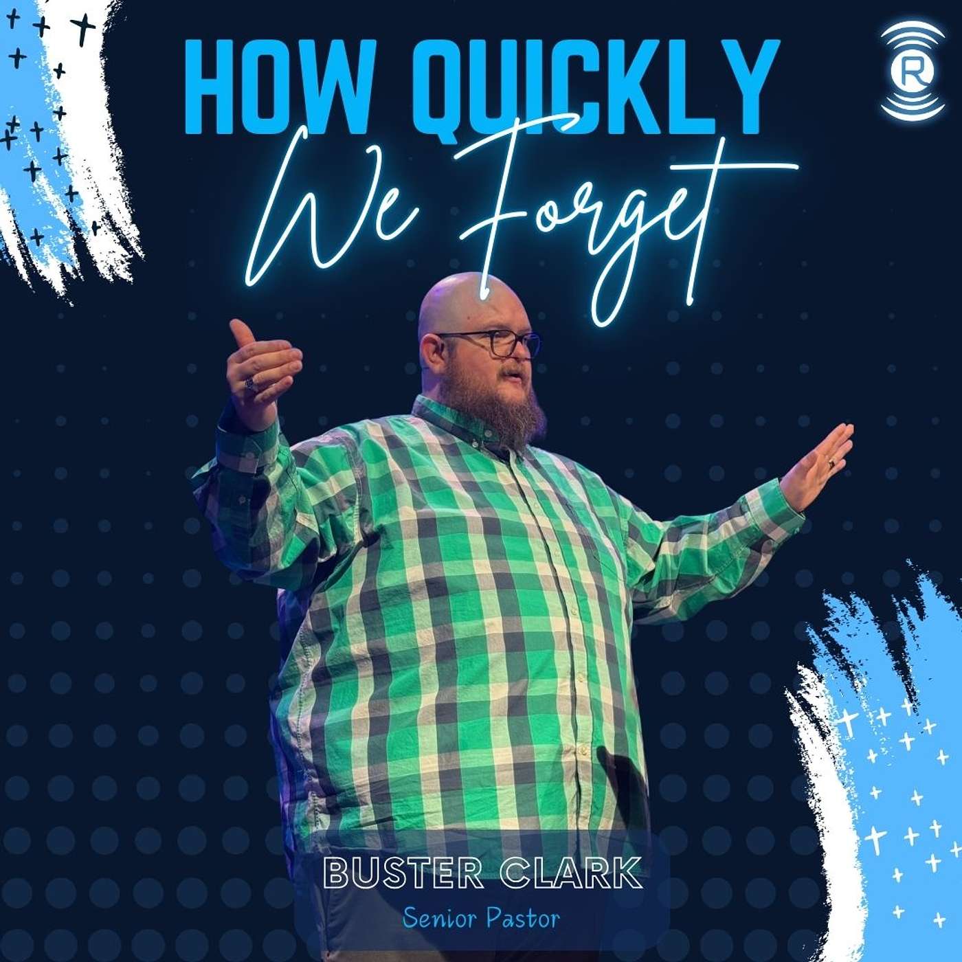 How Quickly We Forget