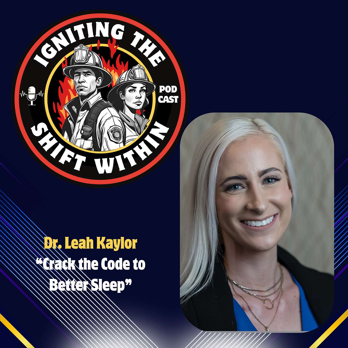 Crack the Code to Better Sleep with Dr. Leah Kaylor