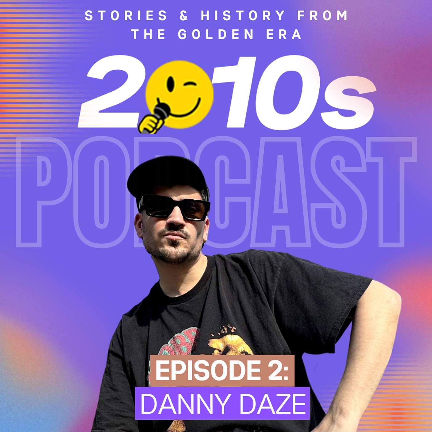 Episode 2: Danny Daze