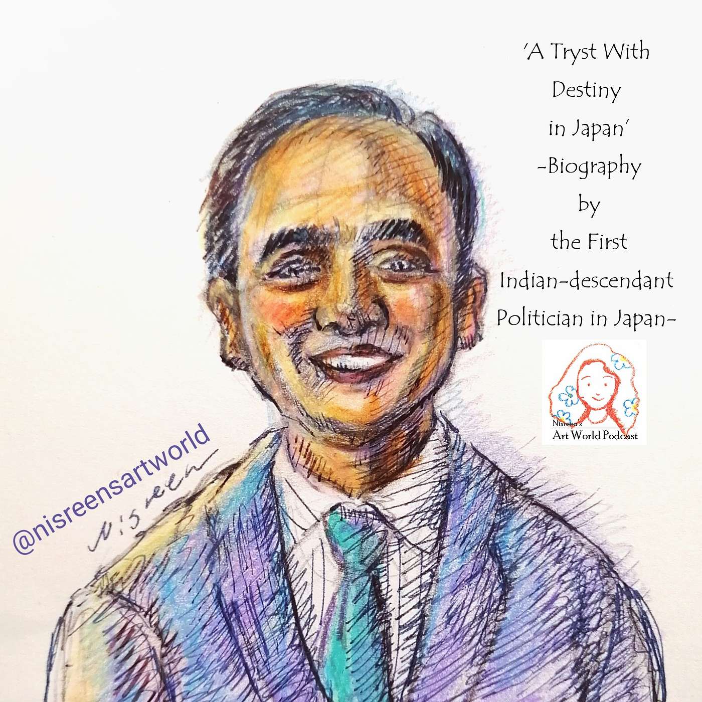 Ep.14　‘A Tryst With Destiny in Japan’ -Biography by the First Indian-descendant Politician in Japan-