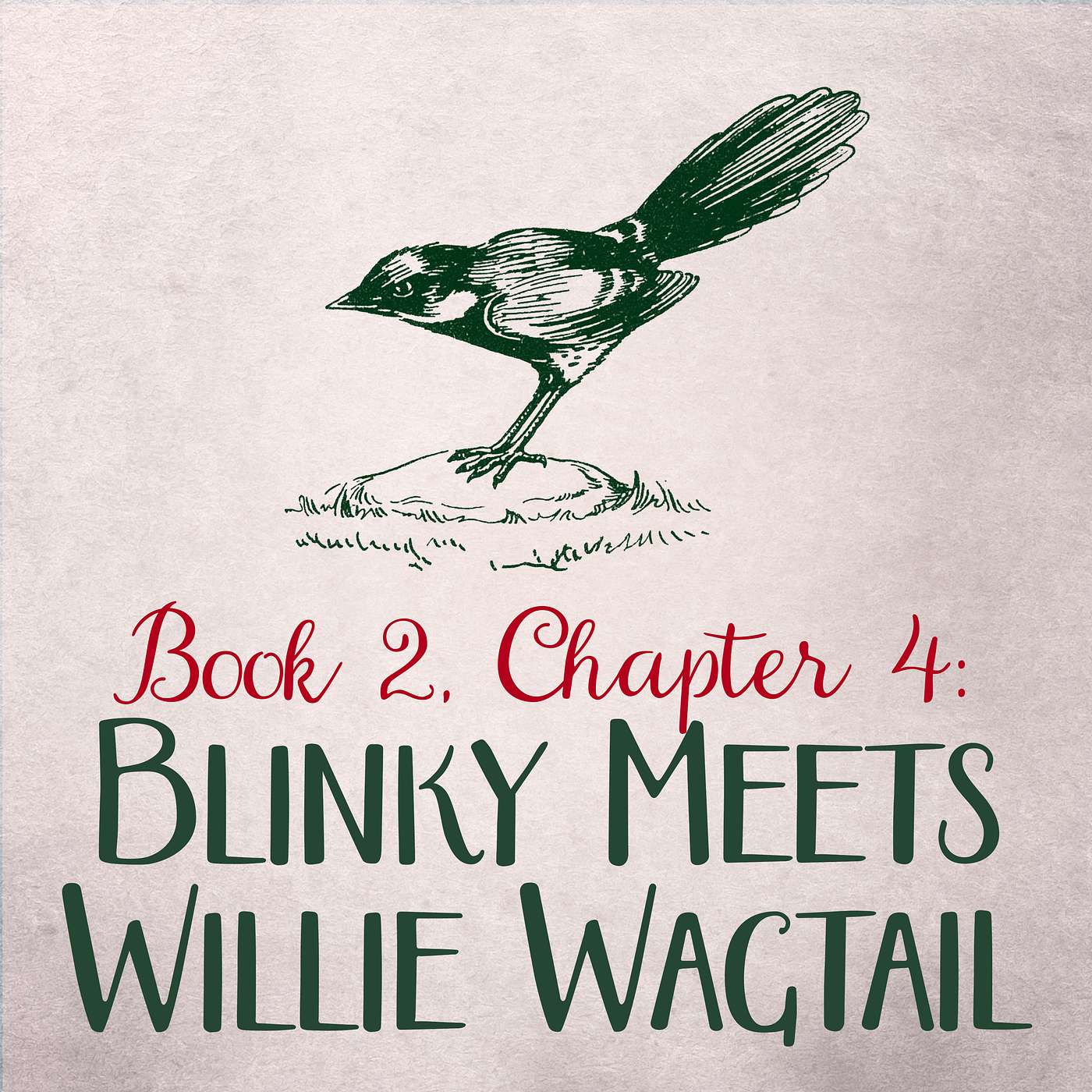 204: Blinky Meets Willie Wagtail episode artwork