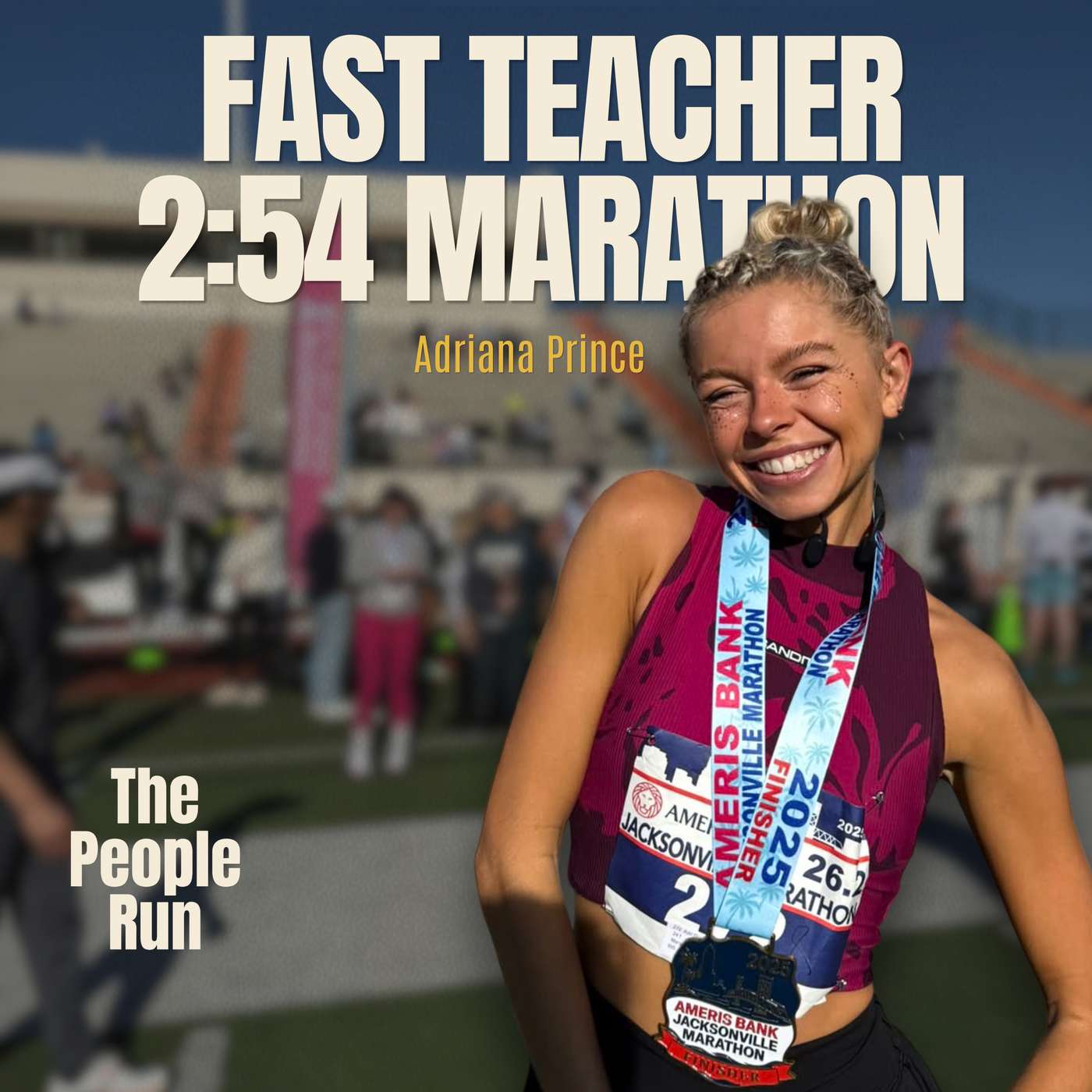 #69 How a Middle School Teacher Became a 2:54 Marathoner | Adriana Prince episode artwork