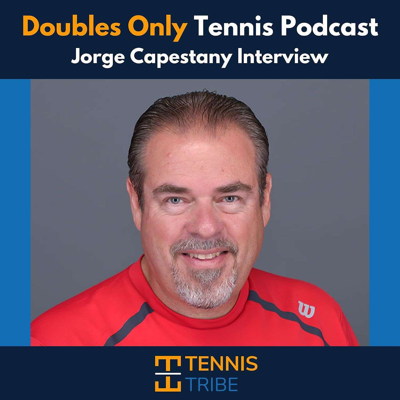 Doubles Team Chemistry with Jorge Capestany (Rebroadcast)