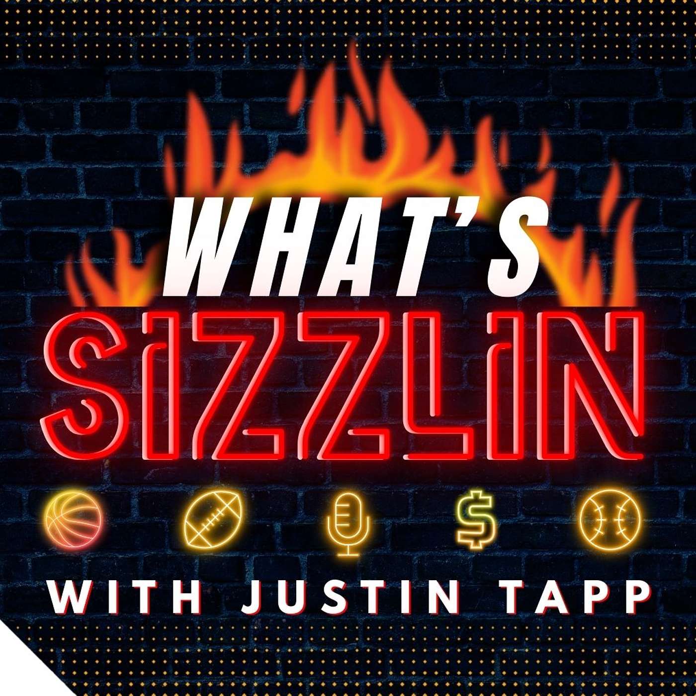 What\'s Sizzlin: With Justin Tapp