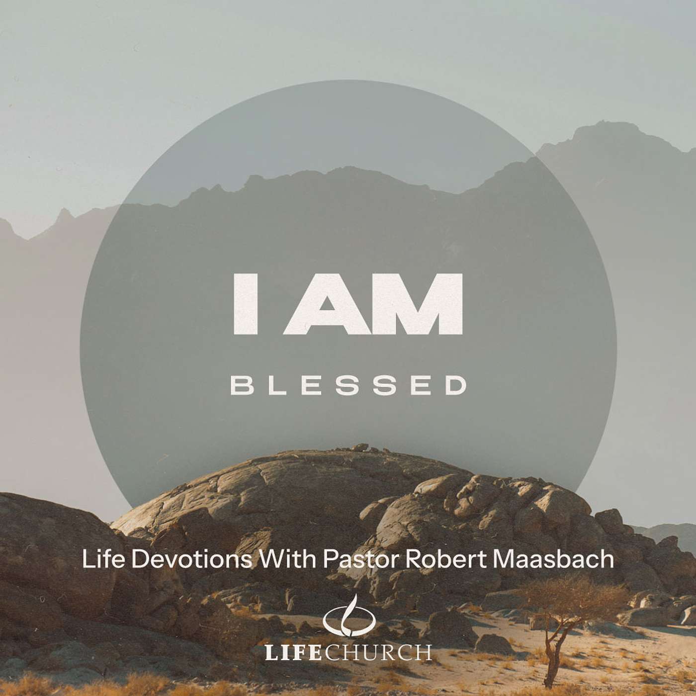 I Am Blessed - 20.6.26 episode artwork