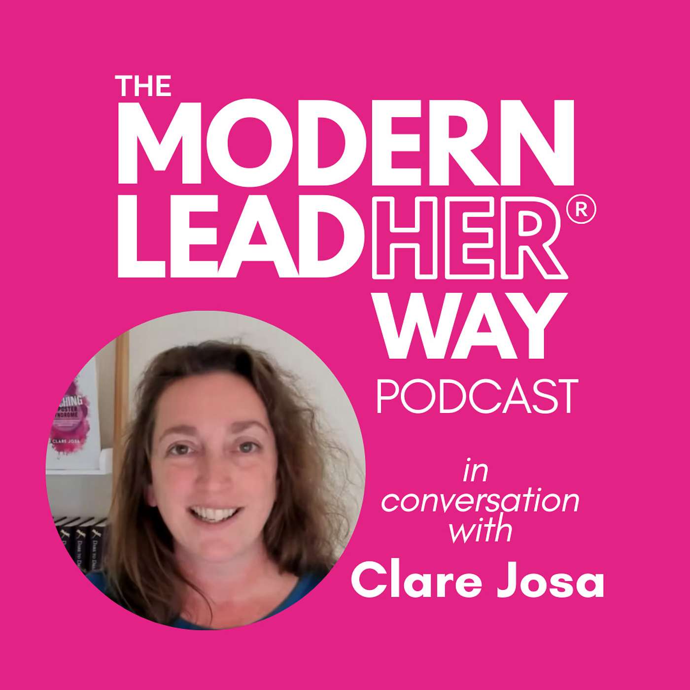 [047] Ditching Imposter Syndrome with Clare Josa