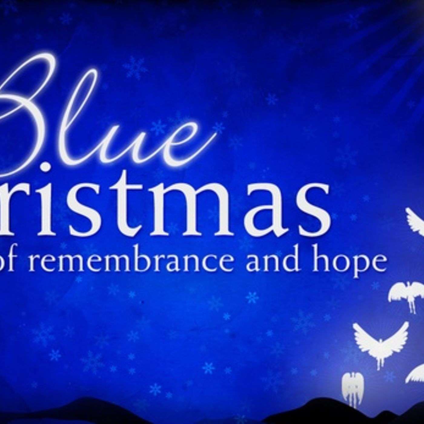 December 04/16 PM  Blue Christmas Message episode artwork