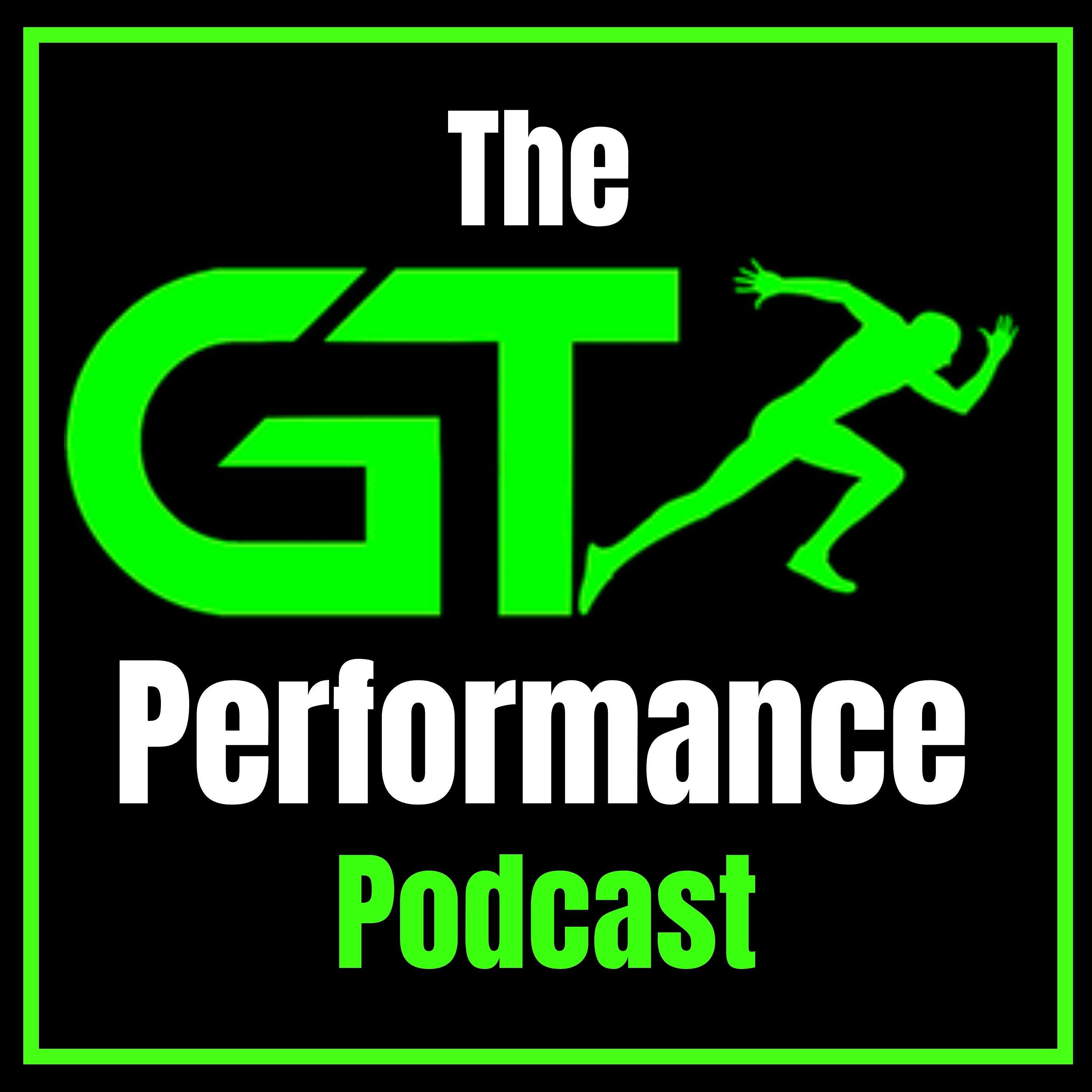 GT Performance Podcast