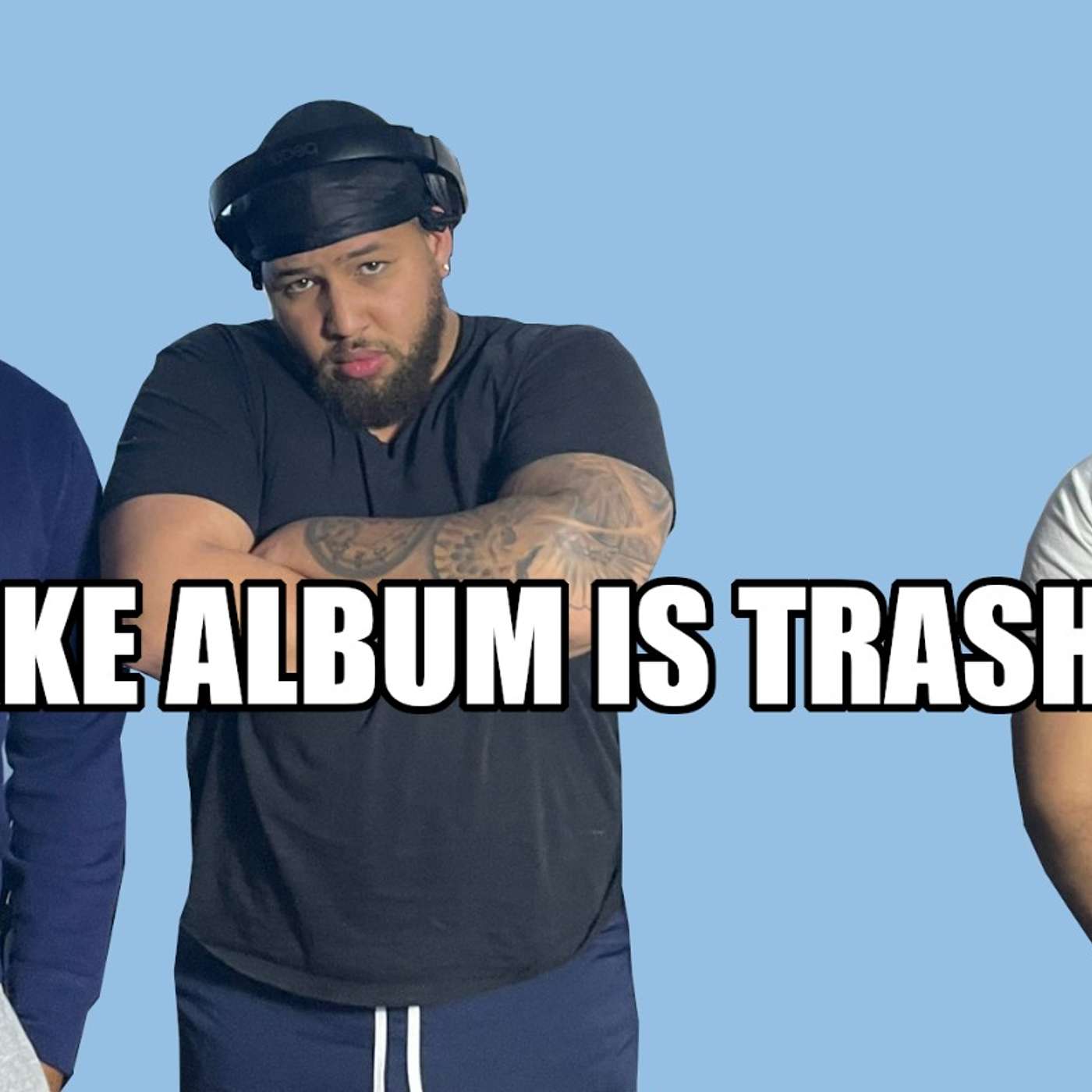 S2D/EP#11 - DRAKES ALBUM TRASH OR FIRE ?!? #DRAKE #MUSIC #TRENDING episode artwork
