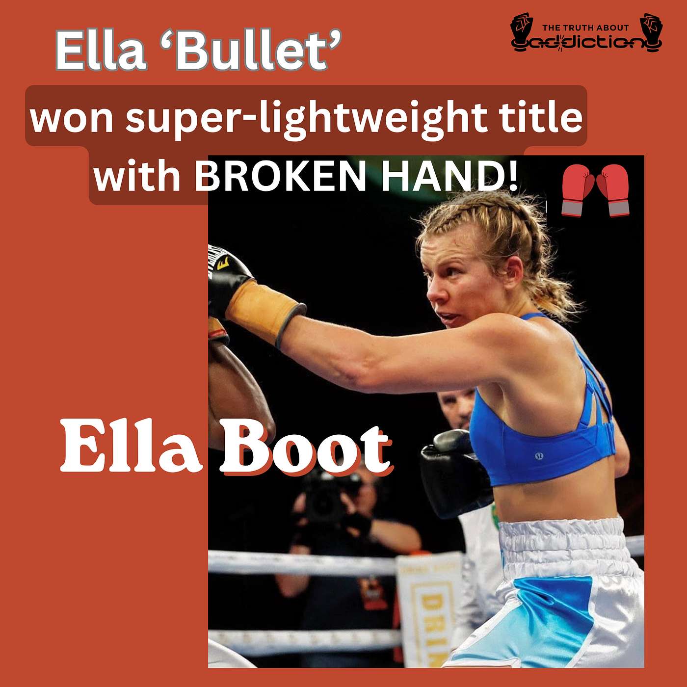 Ep129. Broken Hand, Unbroken Will - Boxing Champion Ella Boot episode artwork