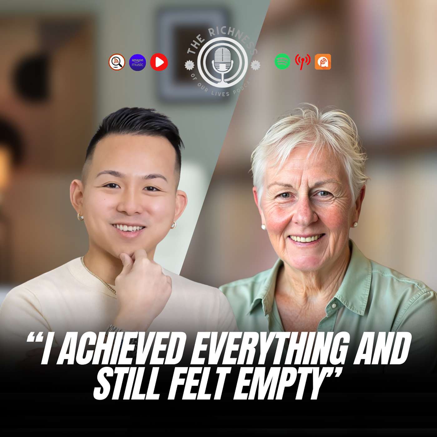 The Richness of Our Lives