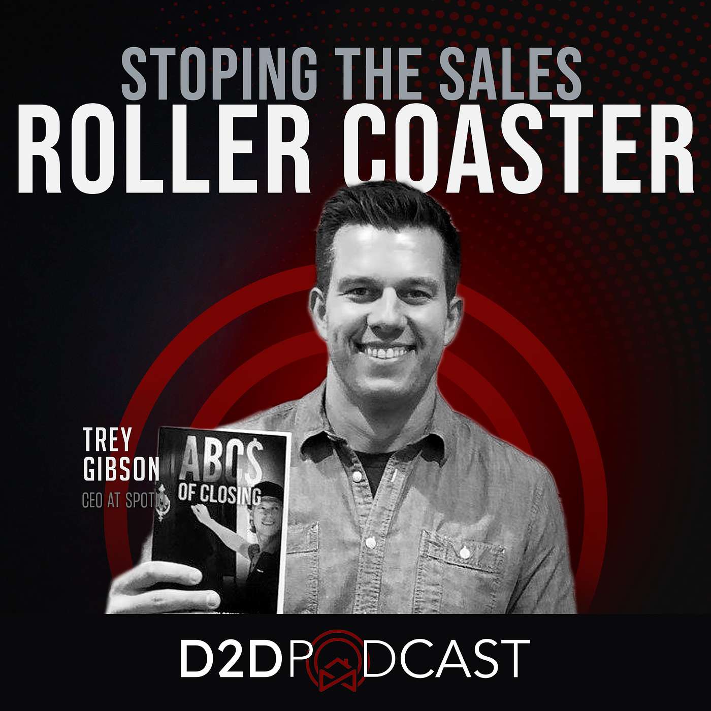 Trey Gibson - Stopping the Sales Roller Coaster