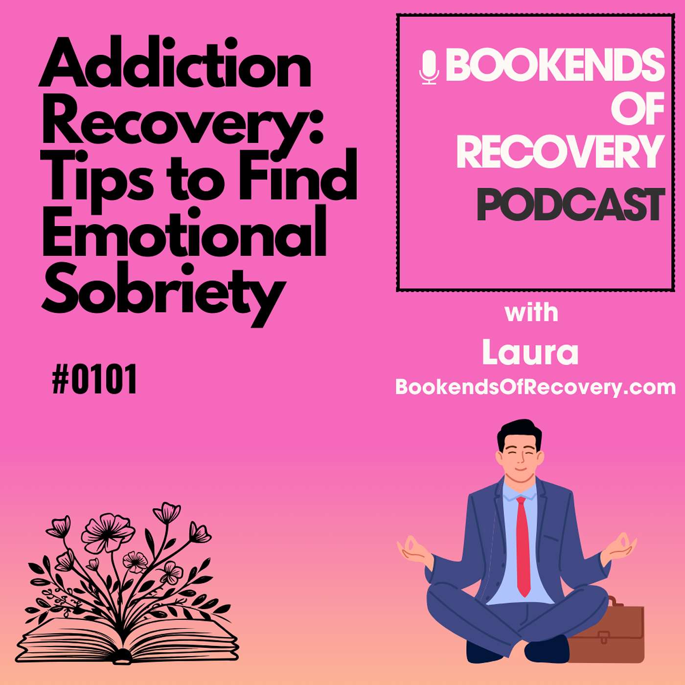Addiction Recovery: Tips to Find Emotional Sobriety episode artwork