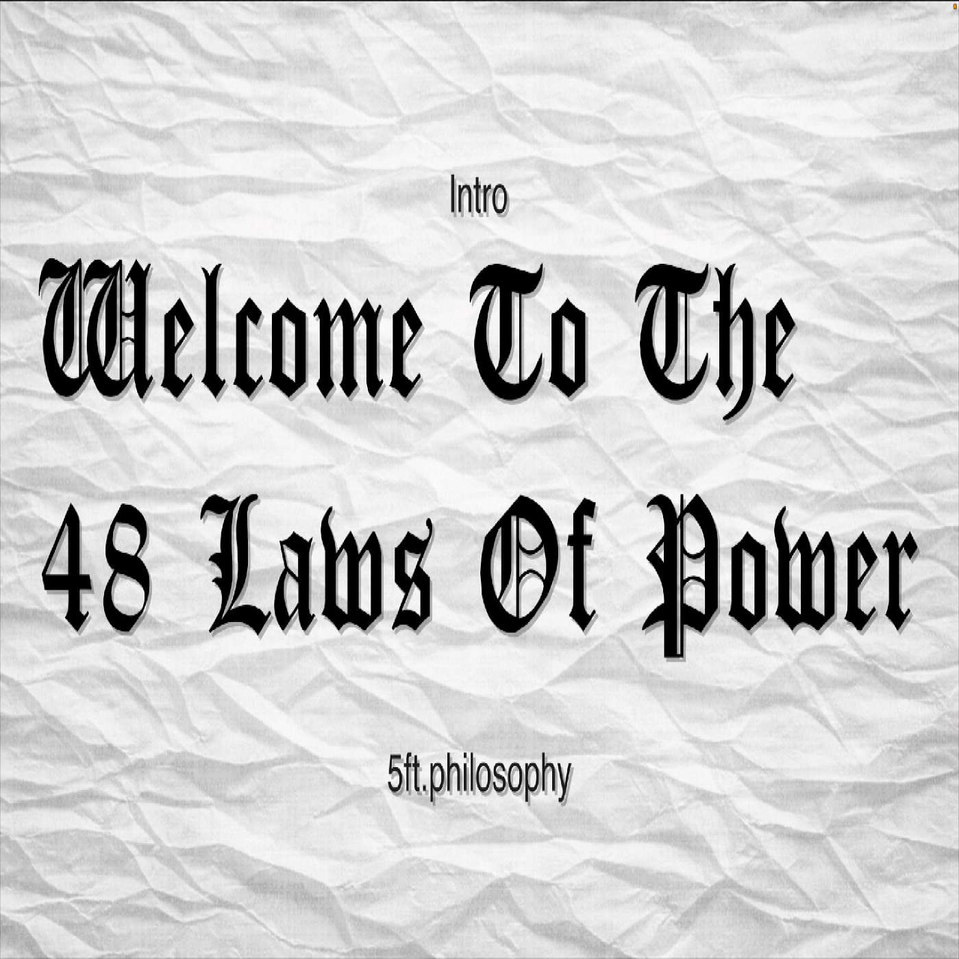 Welcome To The 48 Laws Of Power episode artwork