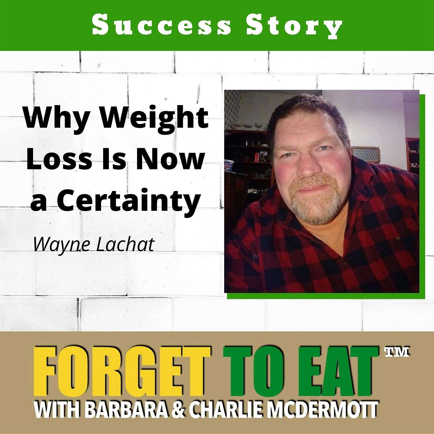 Why Weight Loss Is Now a Certainty