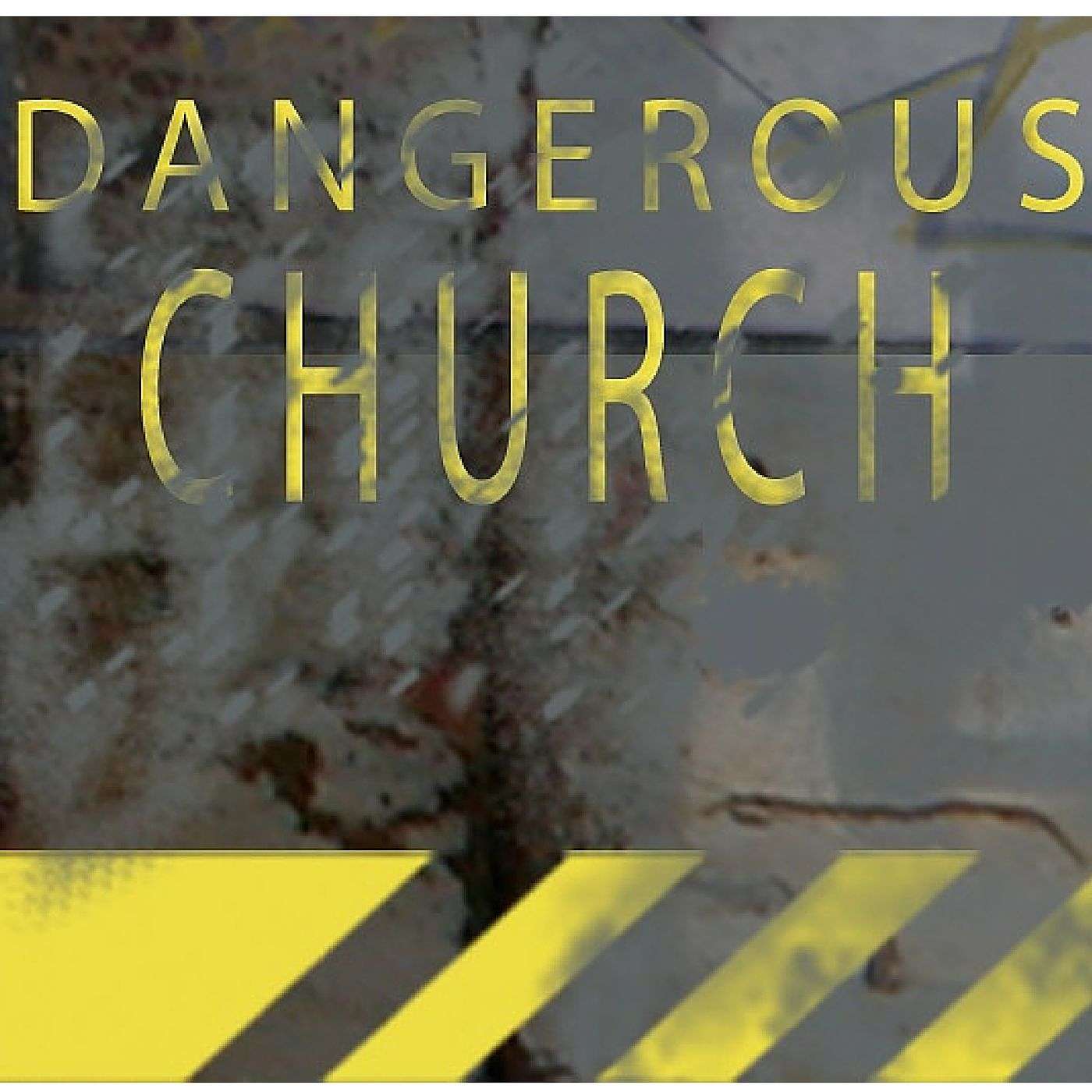 Dangerous Church episode artwork