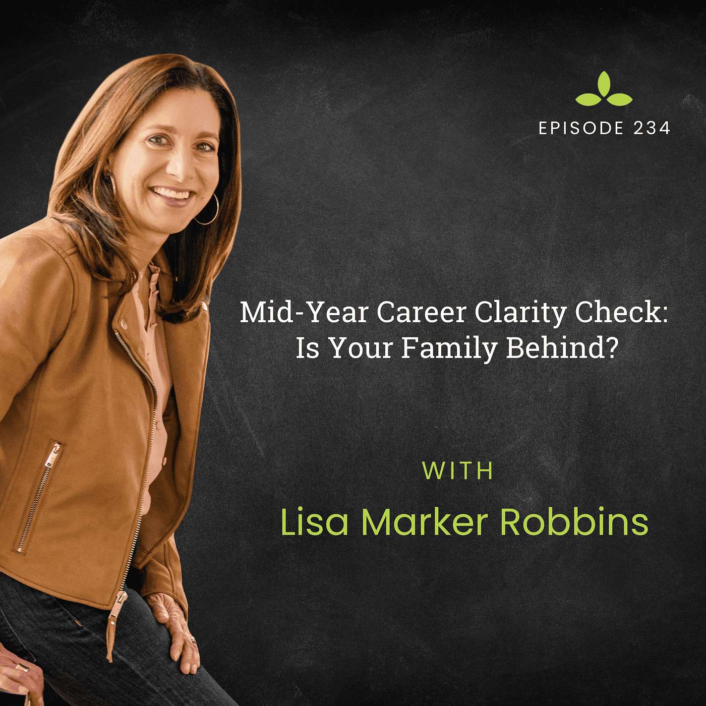 Mid-Year Career Clarity Check: Is Your Family Behind? episode artwork