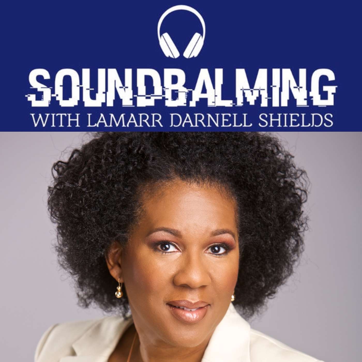 SoundBalming with Dr. LaMarr Darnell Shields