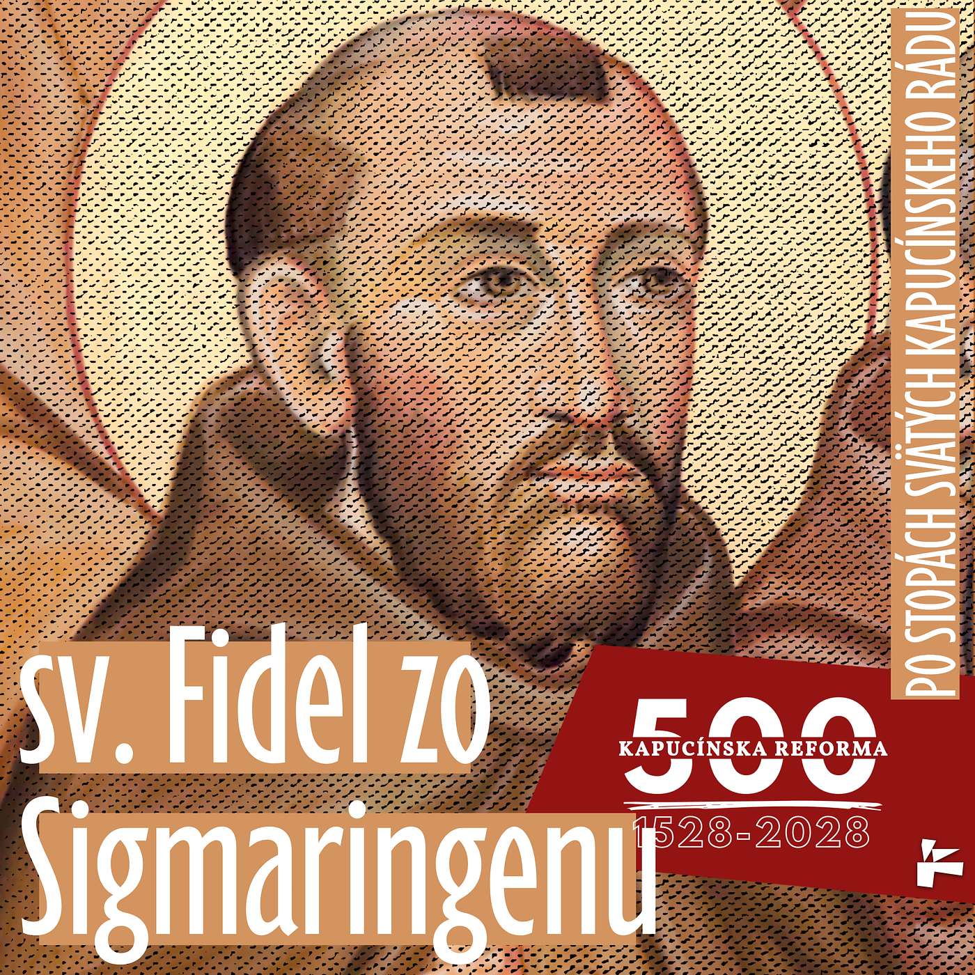 Sv. Fidel zo Sigmaringenu | 24. apríl | Po stopách kapucínskych svätých episode artwork