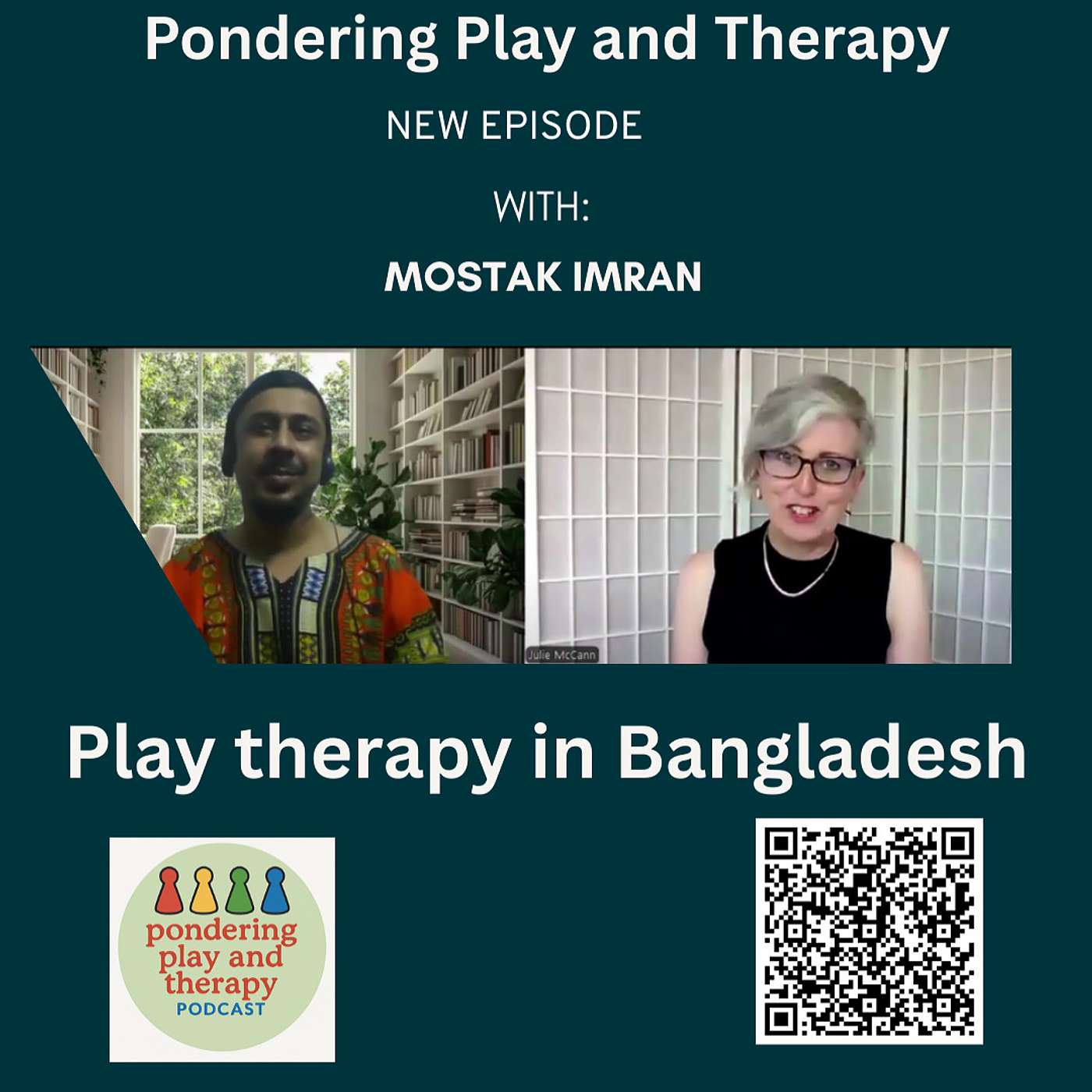 EP34 Play and Play Therapy in Bangladesh; An interview with Mostak Imran
