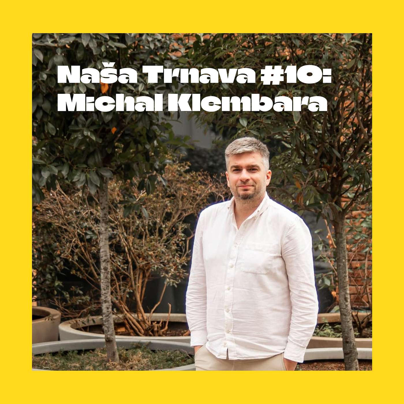Naša Trnava  | Podcast