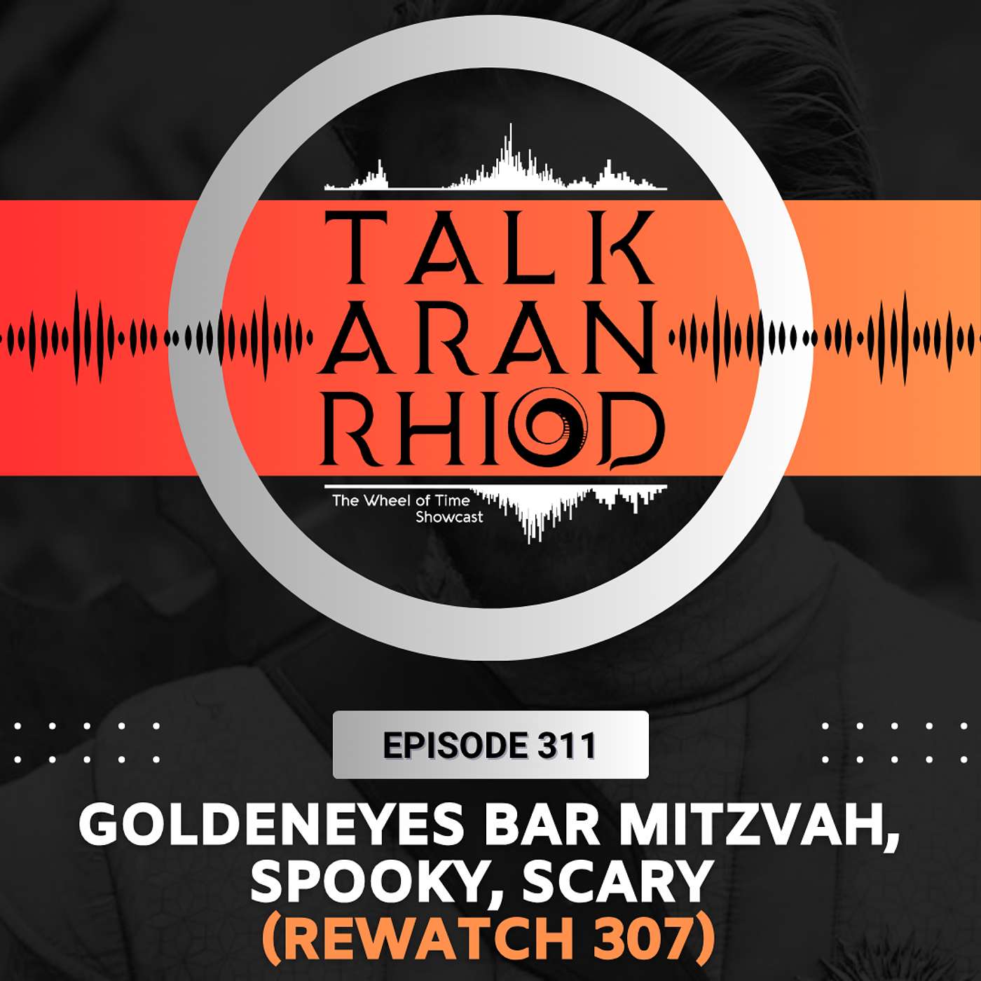 Goldeneyes Bar Mitzvah, Spooky, Scary (Rewatch 307)