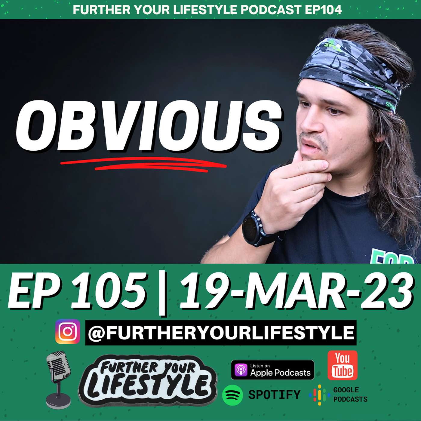 EP.105 No Kidding... the only way to your endgame | Further Your Lifestyle Podcast