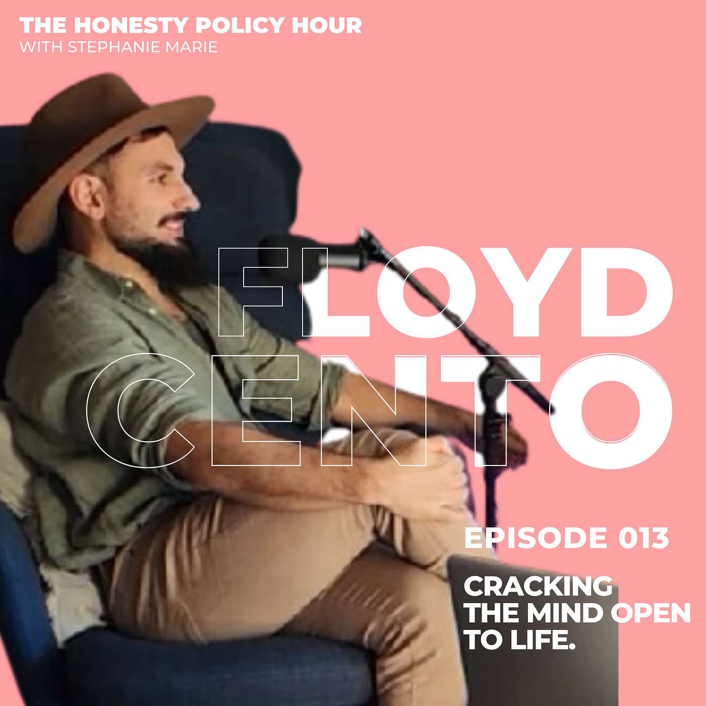 013 Floyd Cento | Cracking the mind open to life.