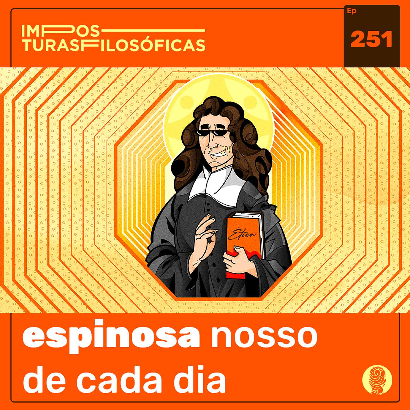 #251 espinosa nosso de cada dia | teologia, filosofia e política episode artwork