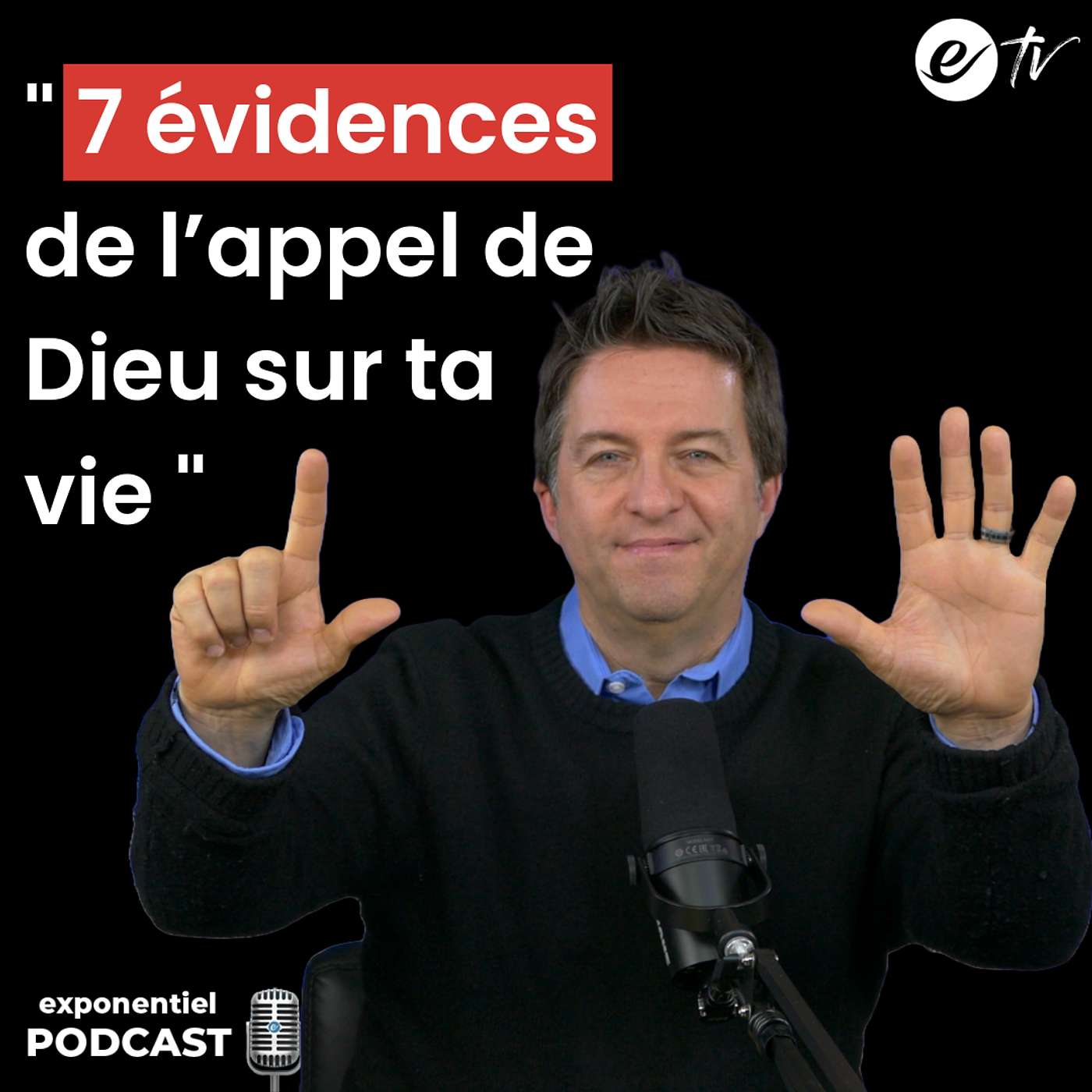 Ep 107: 7 évidences de l’appel de Dieu sur ta vie