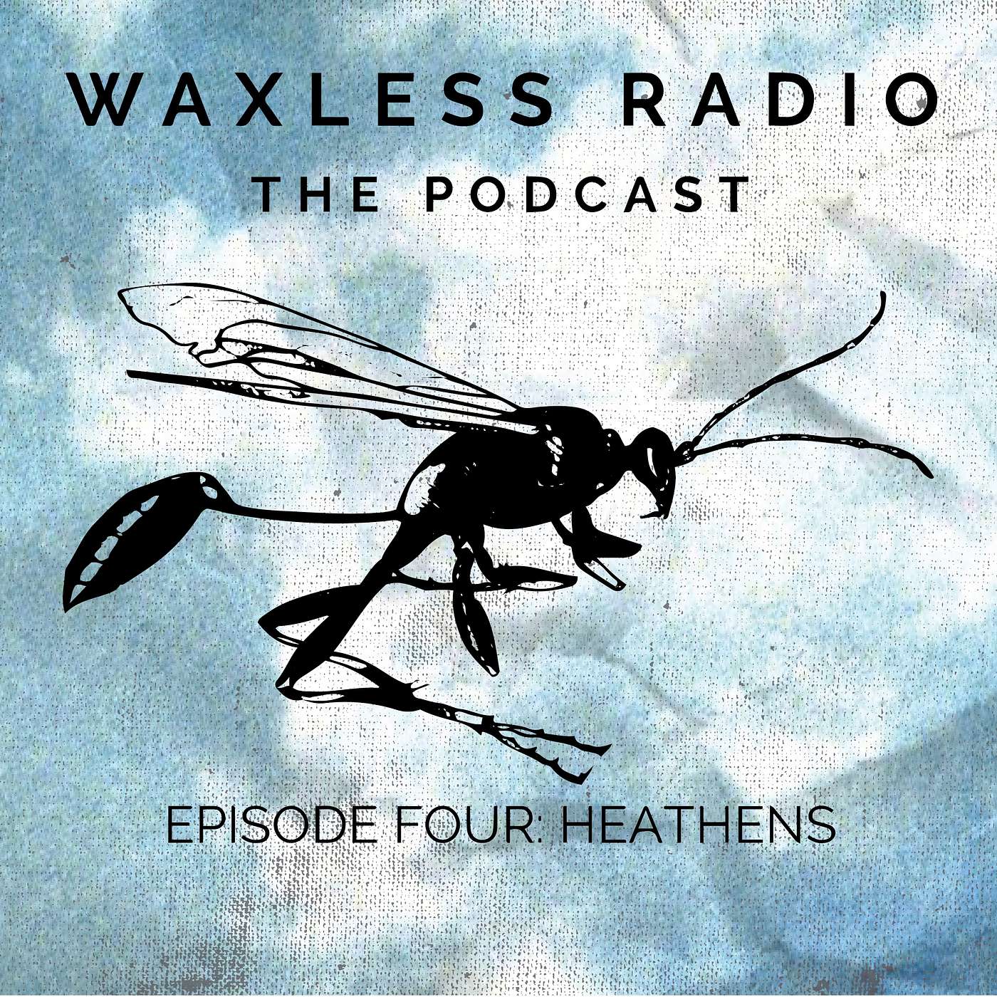 Waxless Radio: The Podcast