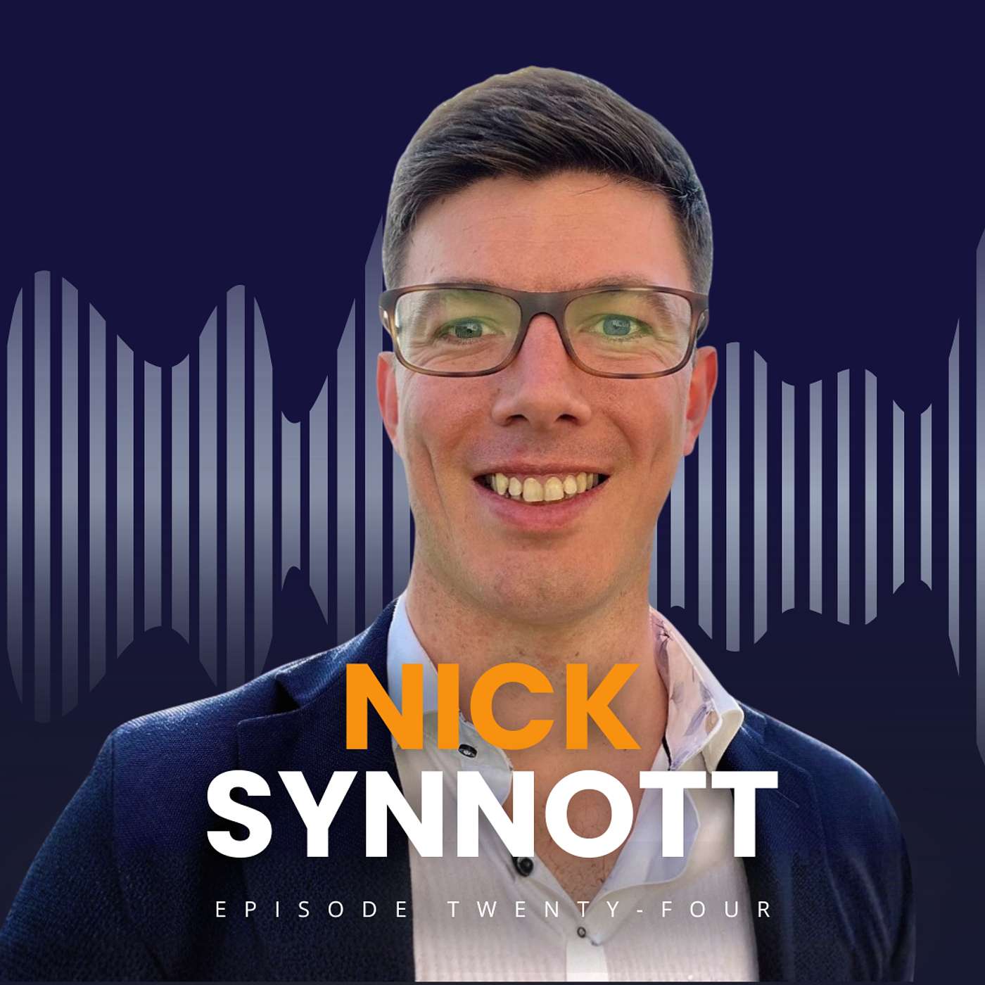 Episode 24: Episode 24: Nick Synnott – The Personal Cost and Payoff of Building a Founder-Led Business Episode 24: Episode 24: Nick Synnott – The Personal Cost and Payoff of Building a Founder-Led Business