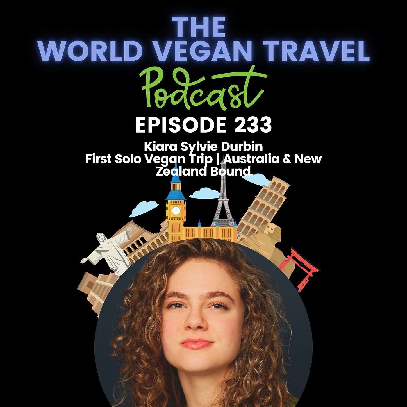 First Solo Vegan Trip | Australia & New Zealand Bound | Kiara Sylvie Durbin episode artwork