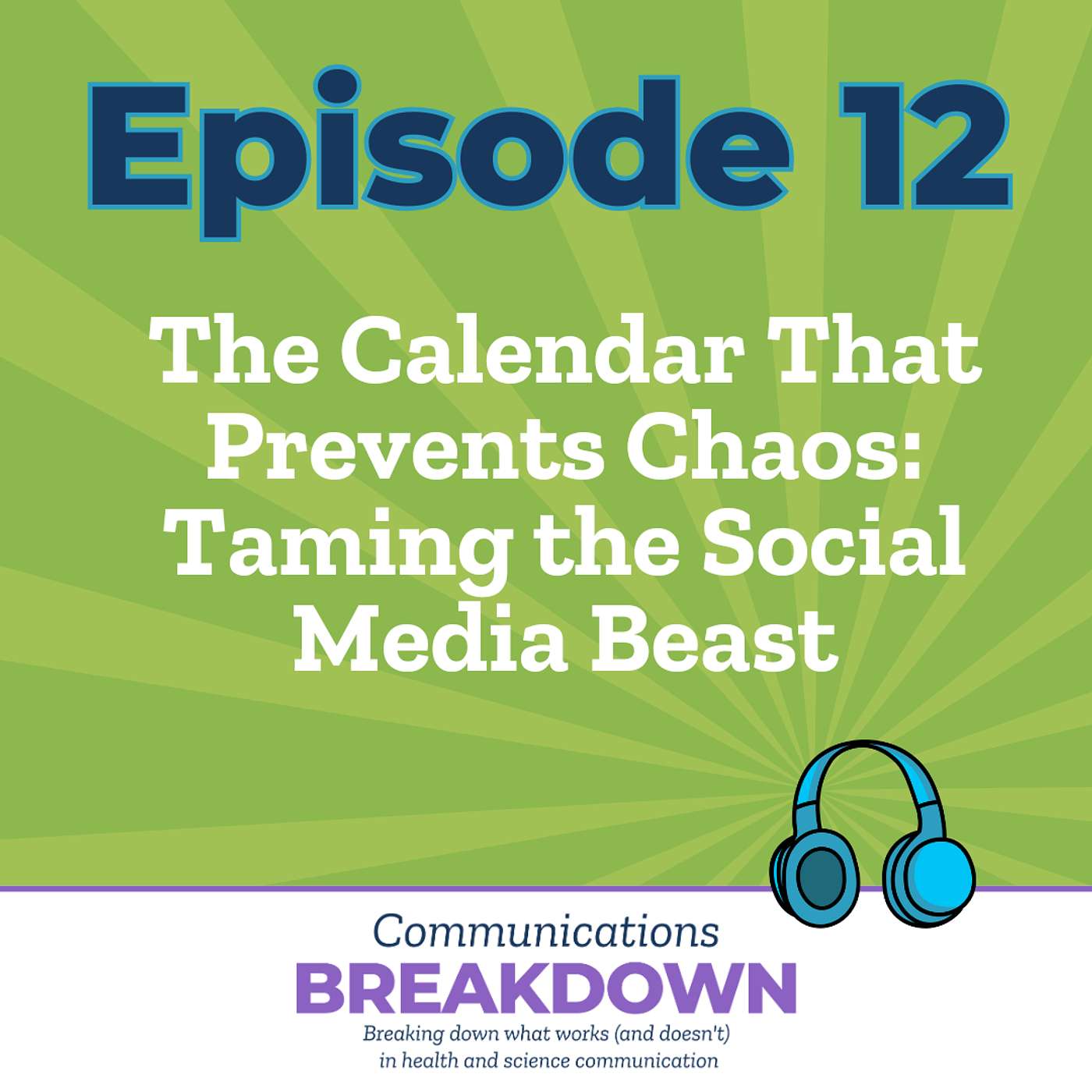 The Calendar That Prevents Chaos: Taming the Social Media Beast episode artwork