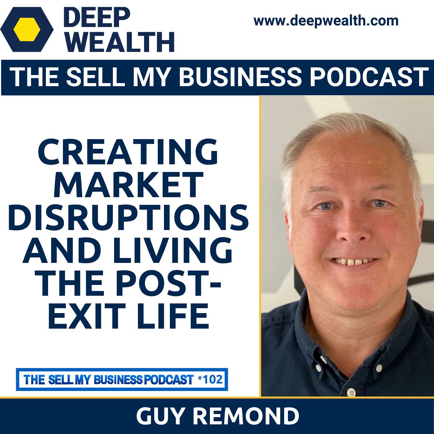 The Deep Wealth Podcast - Unlock Your Deep Wealth—In Business and Life