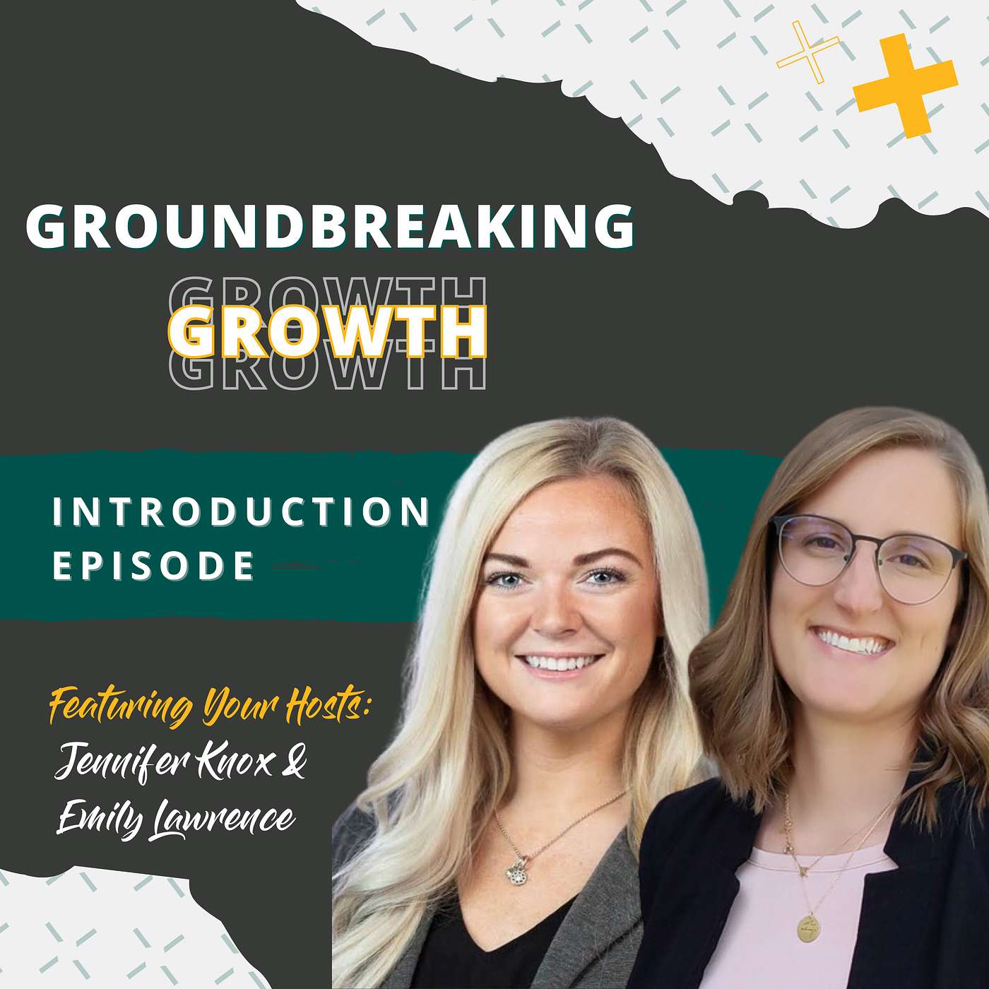 Ep. 1: Introducing the Groundbreaking Growth Podcast