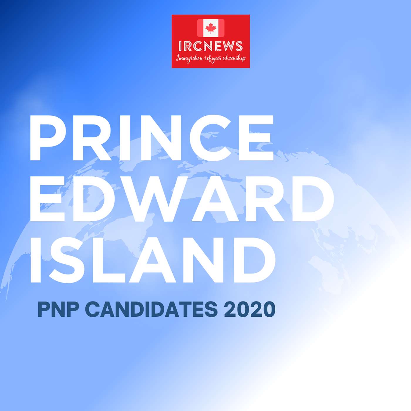 Canada Immigration Total PNP Express Entry Candidate Selection for the Province of Prince Edward Island in 2020 episode artwork
