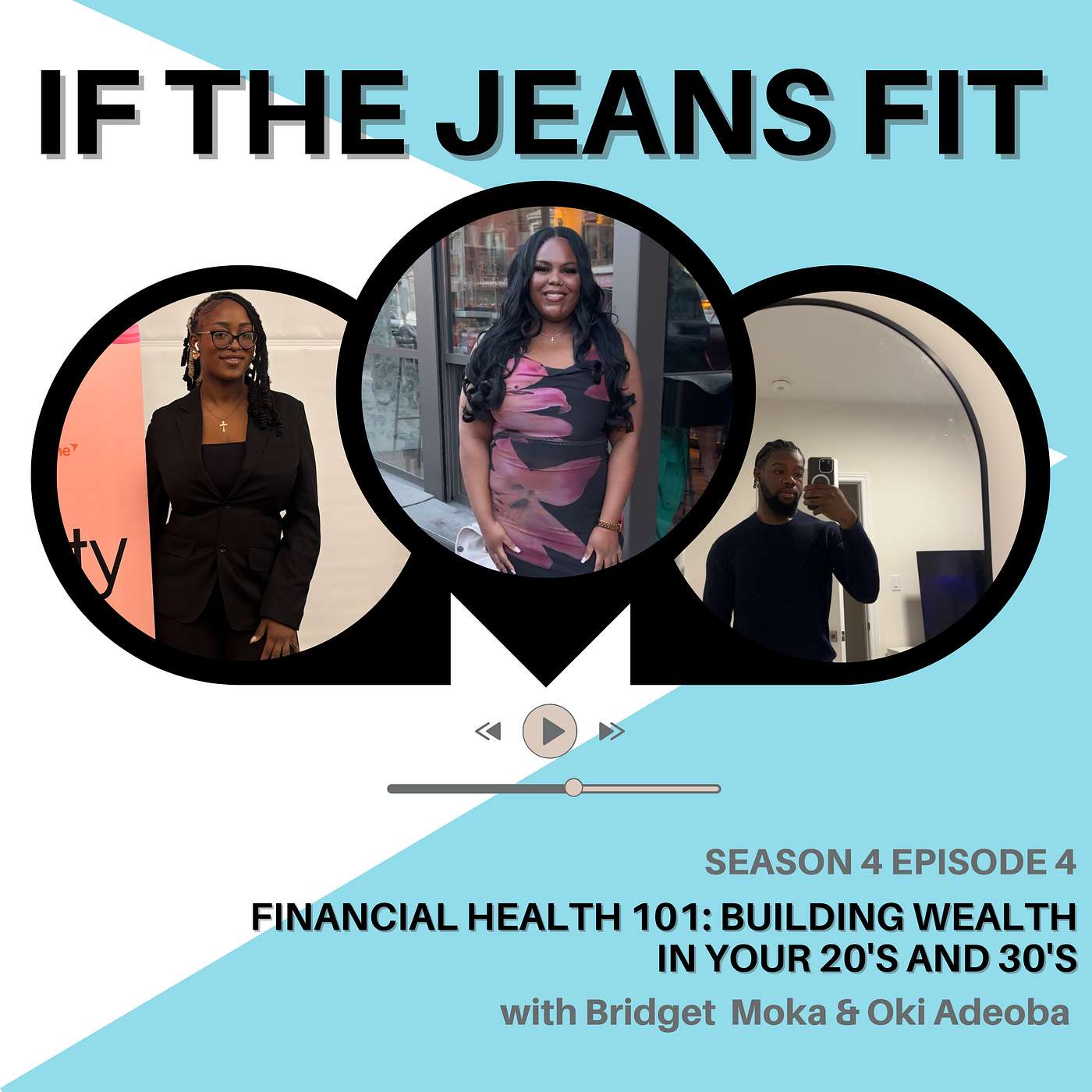 S4E4: Financial Health 101: Building Wealth in Your 20's and 30's episode artwork