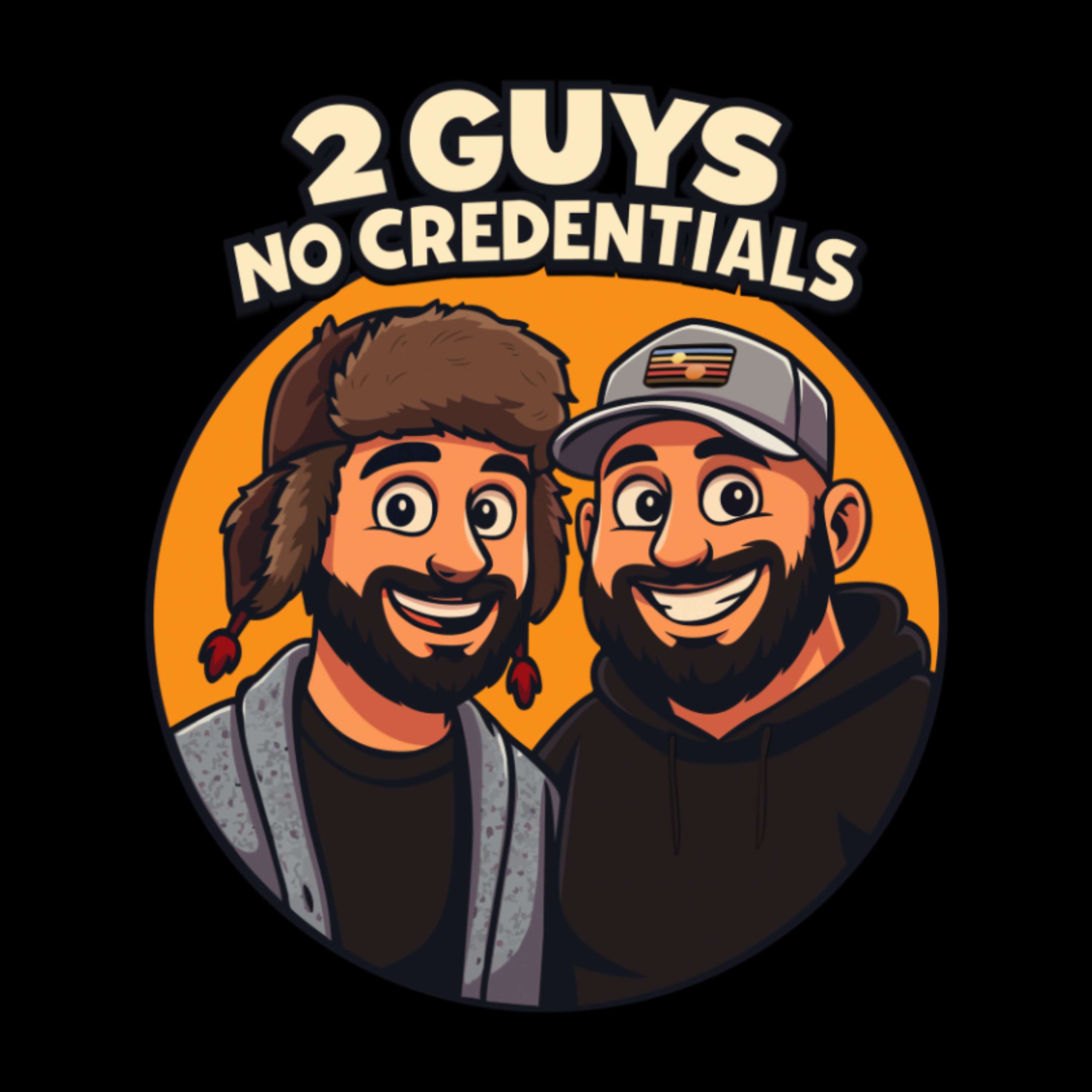2 Guys No Credentials podcast artwork