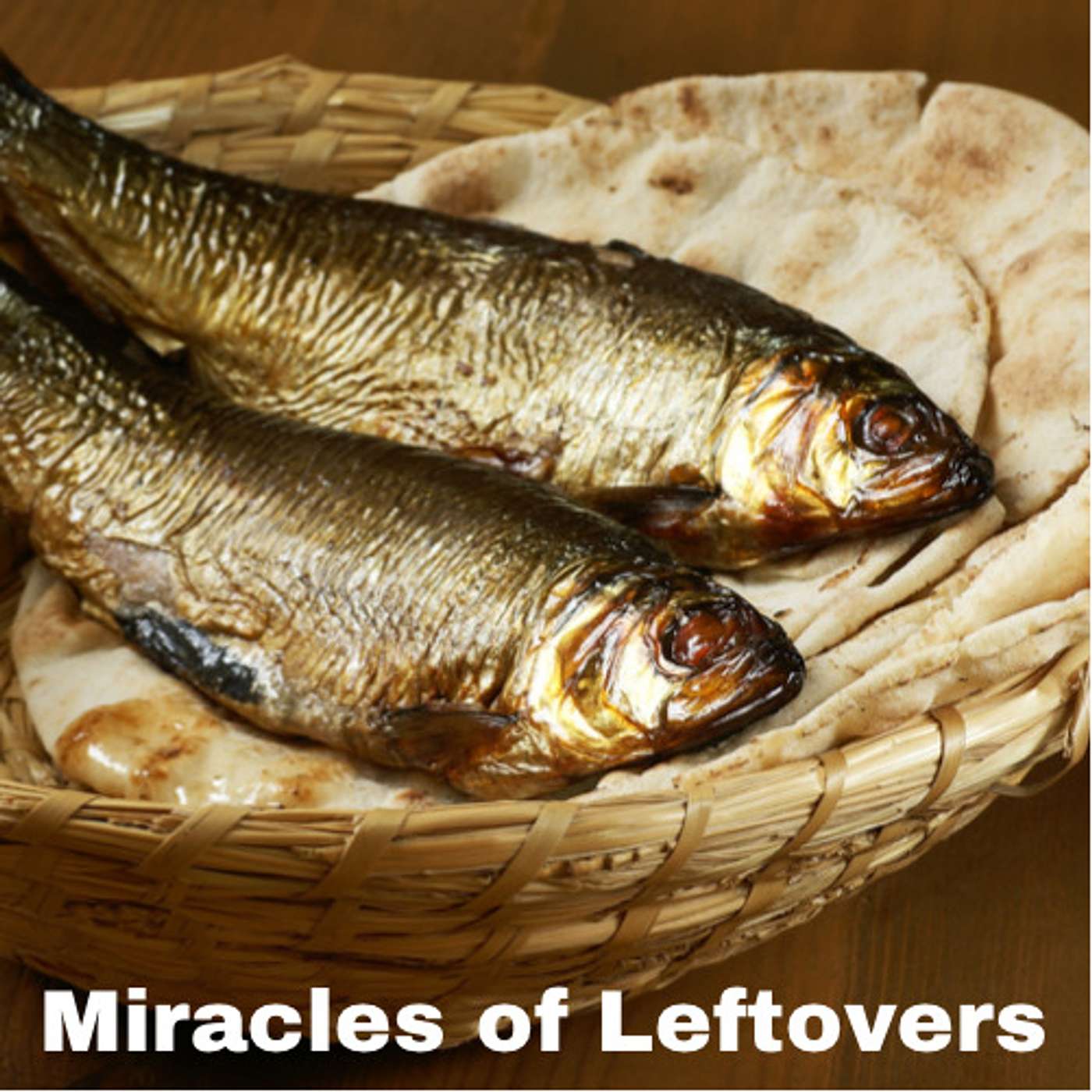 Miracles of Leftovers episode artwork