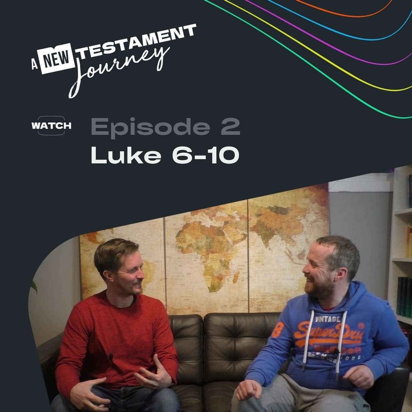 Episode 2 : Luke 6-10